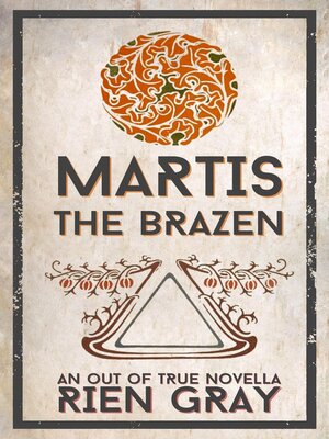 cover image of Martis the Brazen